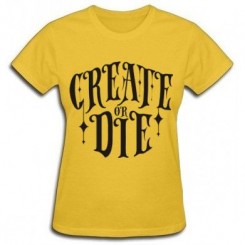   Create or die
