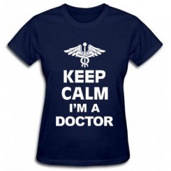   Keep calm, I'm a doctor - Moda Print