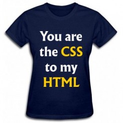   you are the css to my html